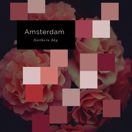 Amsterdam | Boomplay Music