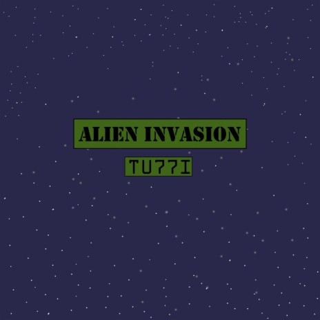 Alien Invasion | Boomplay Music