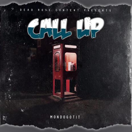 Call Up | Boomplay Music