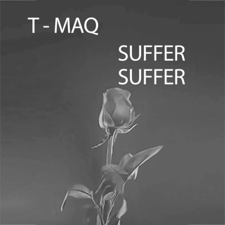 Suffer Suffer | Boomplay Music