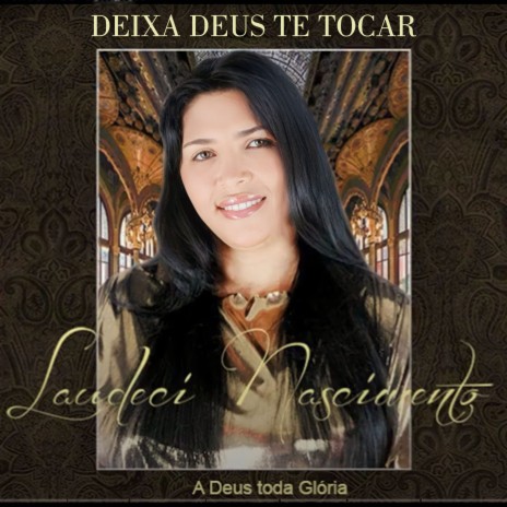 Deixa Deus Te Tocar | Boomplay Music