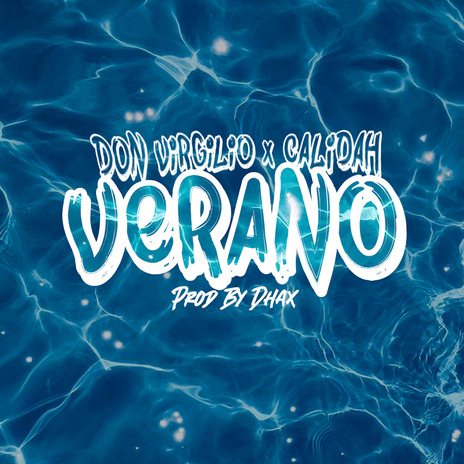 Verano ft. Calidah | Boomplay Music