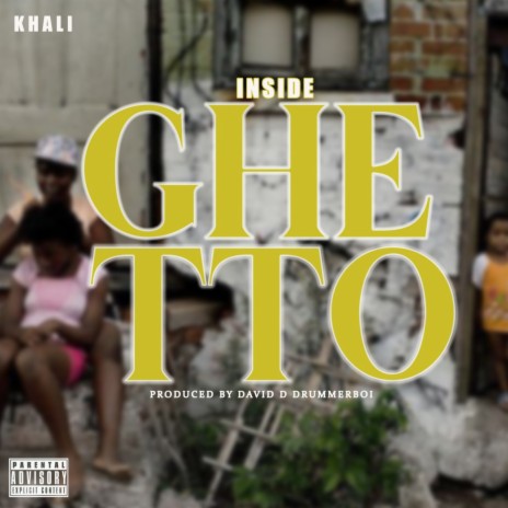 Inside Ghetto | Boomplay Music