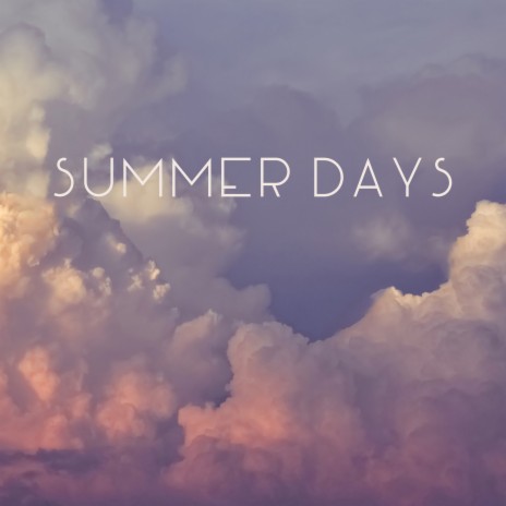 Summer Days | Boomplay Music