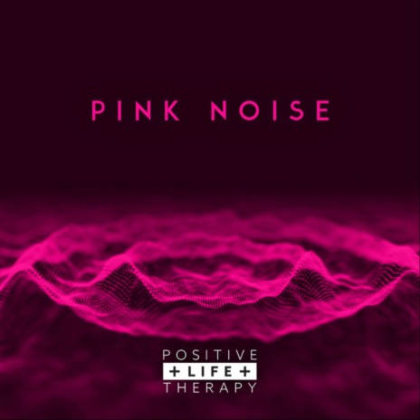 Pink Noise