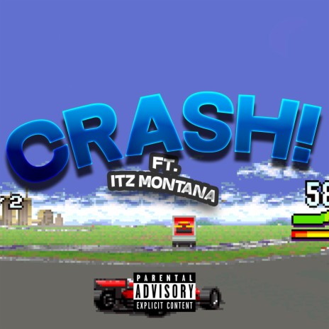 Crash! ft. Itz Montana | Boomplay Music