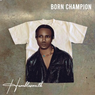 Born Champion lyrics | Boomplay Music