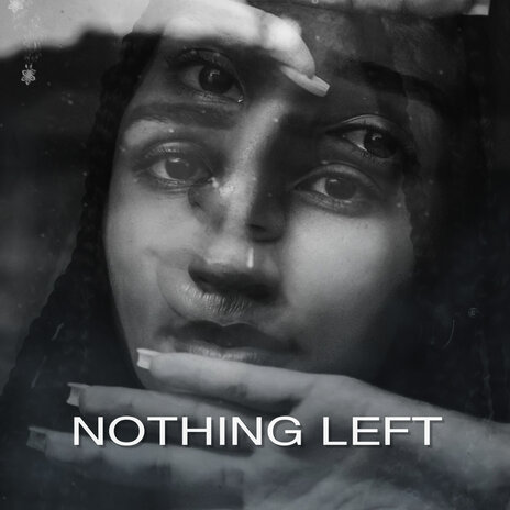 Nothing Left | Boomplay Music