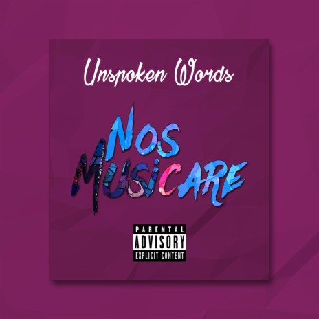 Unspoken Words | Boomplay Music