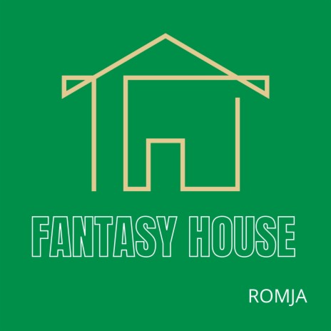 Fantasy House | Boomplay Music