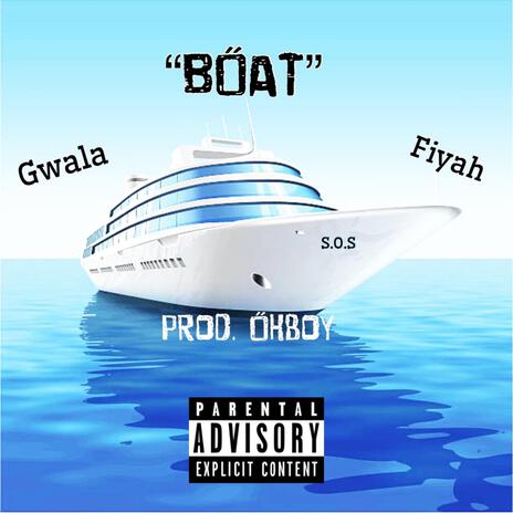 BOAT ft. Fiyah | Boomplay Music