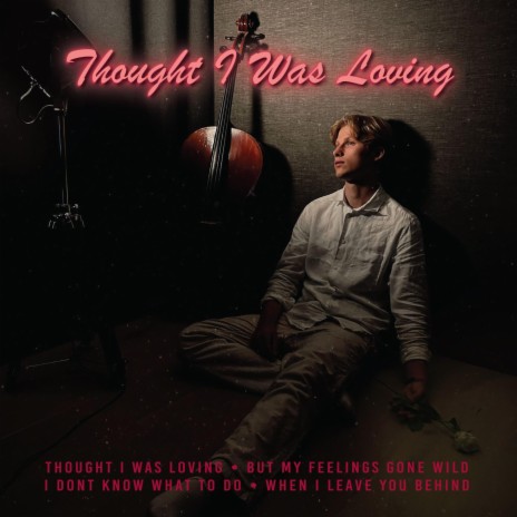 Thought I Was Loving | Boomplay Music