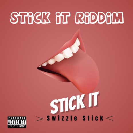 stick it ft. swizzle stick man