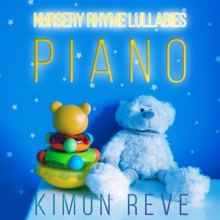 Nursery Rhyme Piano Lullabies