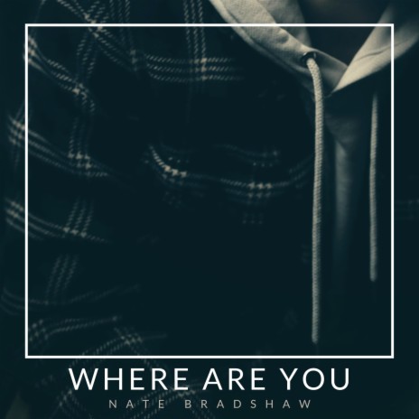 Where Are You | Boomplay Music