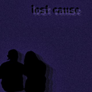 lost cause ft. Lina lyrics | Boomplay Music