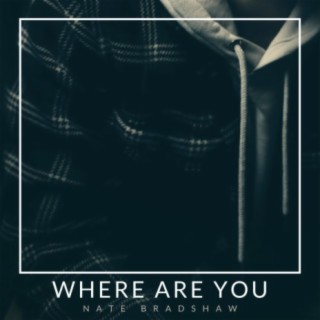 Where Are You