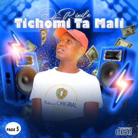 Tichomi ta mali ft. DJ Mavhi & Manager Pattern | Boomplay Music