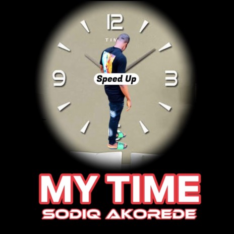 My Time (Speed Up)