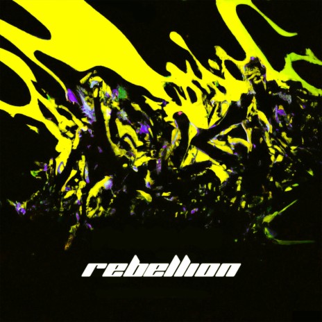 Rebellion | Boomplay Music