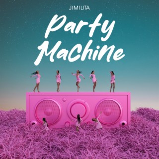 Party Machine