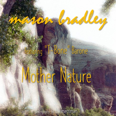 Mother Nature ft. T-Bone Barone | Boomplay Music