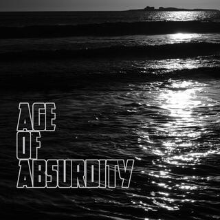 Age of Absurdity