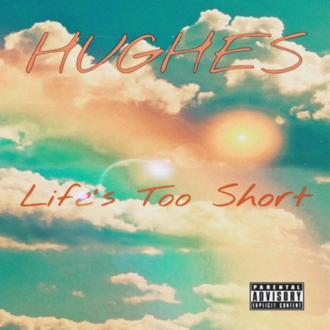 Life's Too Short | Boomplay Music