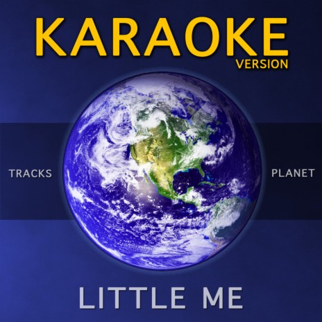 Little Me (Karaoke Version) | Boomplay Music