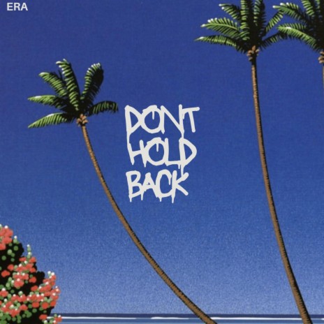 Dont Hold Back | Boomplay Music