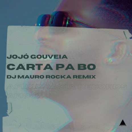 Carta Pa Bo (DJ Mauro Rocka Remix) | Boomplay Music