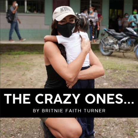 The Crazy Ones... | Boomplay Music