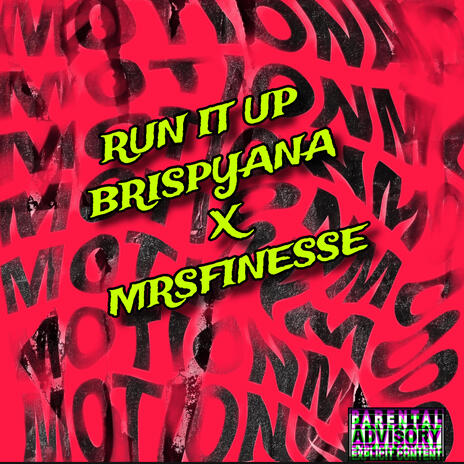 RUN IT UP ft. Mrs. Finesse | Boomplay Music