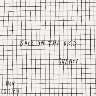 Back on the Grid lyrics | Boomplay Music