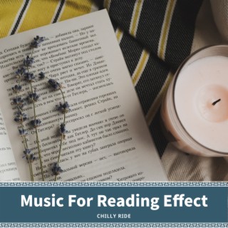Music For Reading Effect