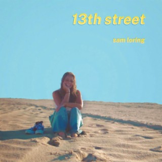 13th street lyrics | Boomplay Music