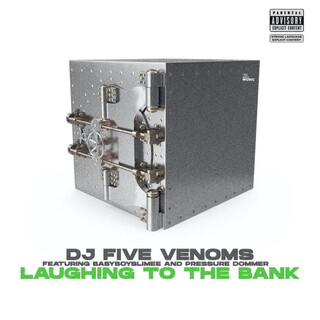 Laughing to the Bank (feat. BabyBoySlimee & Pressure Dommer)