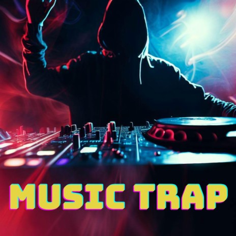 Music Trap | Boomplay Music