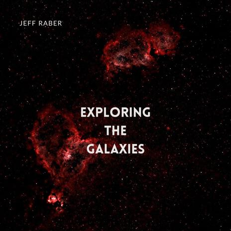 Exploring the Galaxies