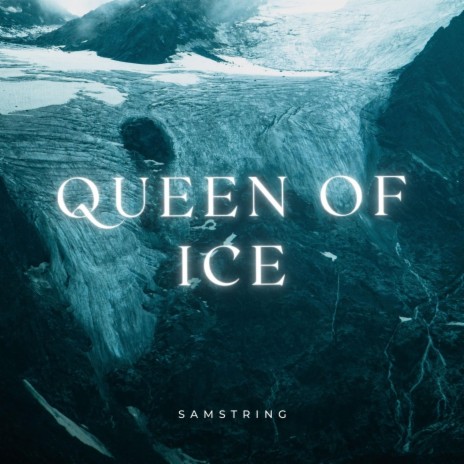 Queen Of Ice | Boomplay Music