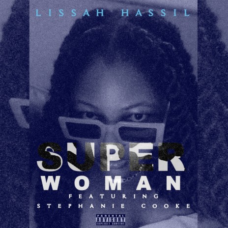 Super Woman ft. Stephanie Cooke | Boomplay Music