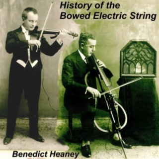 History of the Bowed Electric String