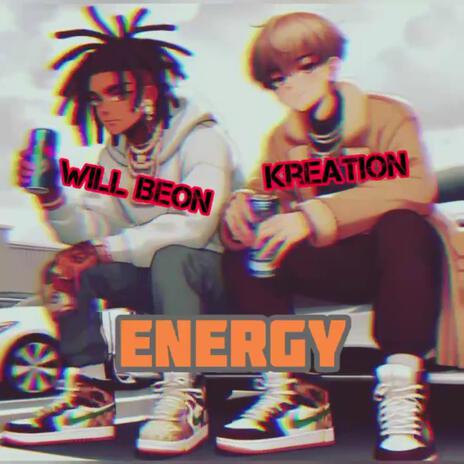 Energy ft. Will BeOn | Boomplay Music