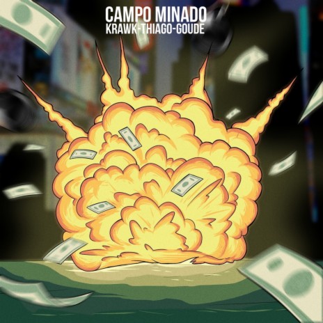 Campo Minado ft. Thiago Kelbert & Goude