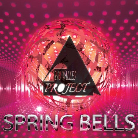 Spring Bells | Boomplay Music