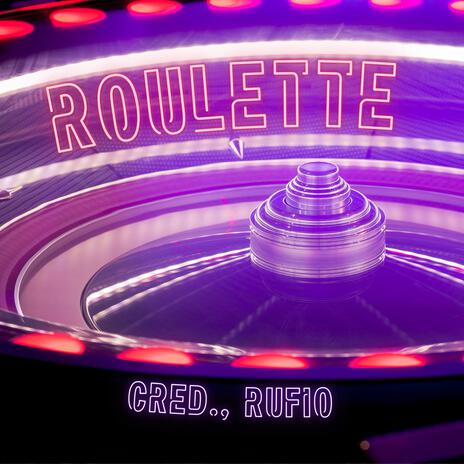 ROULETTE ft. Rufio | Boomplay Music