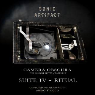 Camera Obscura Suite IV - Ritual