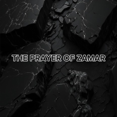 Prayer of Zamar | Boomplay Music
