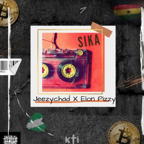 Sika ft. Jeezychad | Boomplay Music