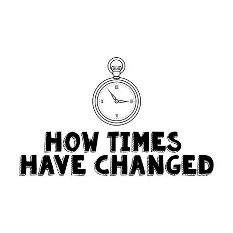 How Times Have Changed | Boomplay Music